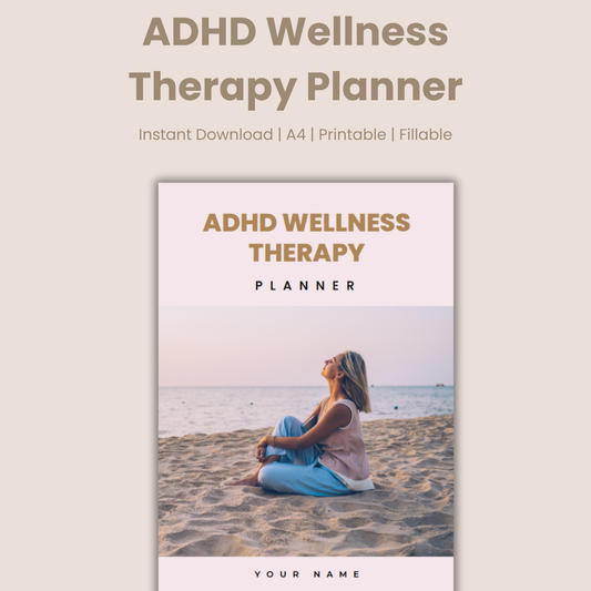 ADHD Wellness Therapy Planner